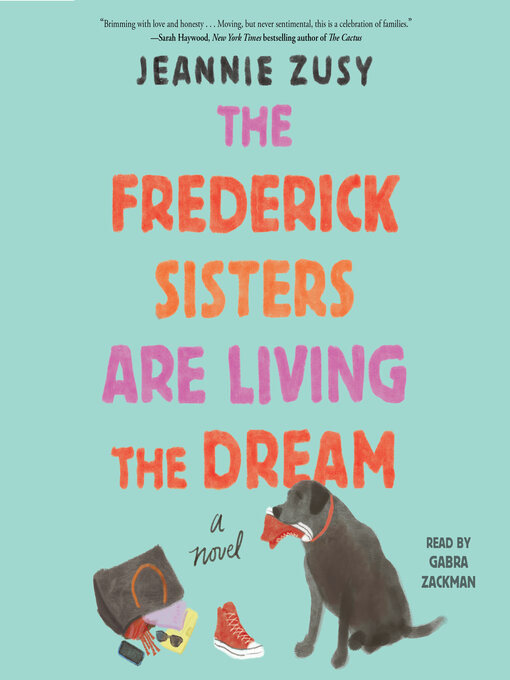 Title details for The Frederick Sisters Are Living the Dream by Jeannie Zusy - Wait list
